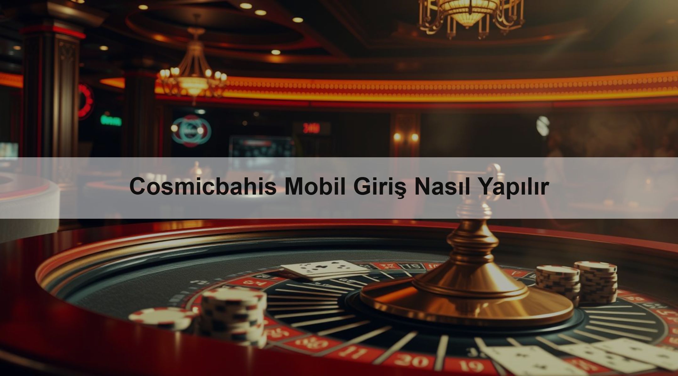 Cosmicbahis Mobil Giriş Nasıl Yapılır 1 Cosmicbahis Mobil Giriş Nasıl Yapılır