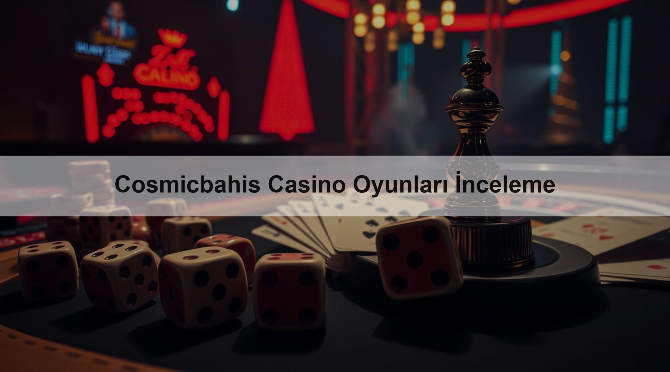 Cosmicbahis Casino Oyunları İnceleme 1 Cosmicbahis Casino Oyunları İnceleme