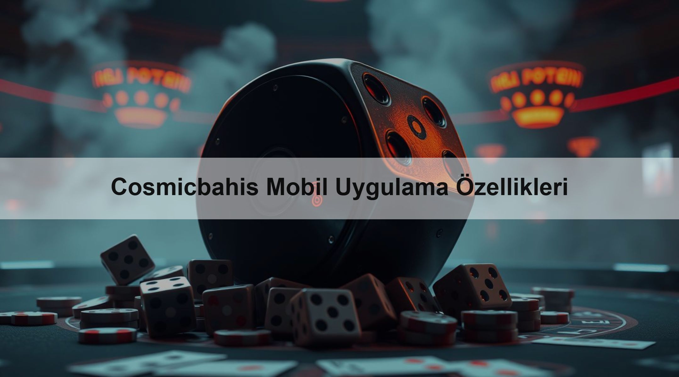 Cosmicbahis Mobil Uygulama Özellikleri 1 Cosmicbahis Mobil Uygulama Özellikleri